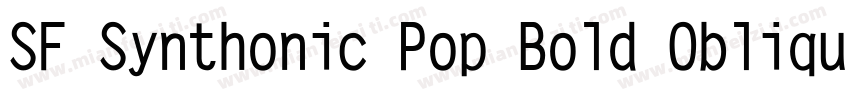 SF Synthonic Pop Bold Oblique字体转换